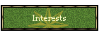 Interests